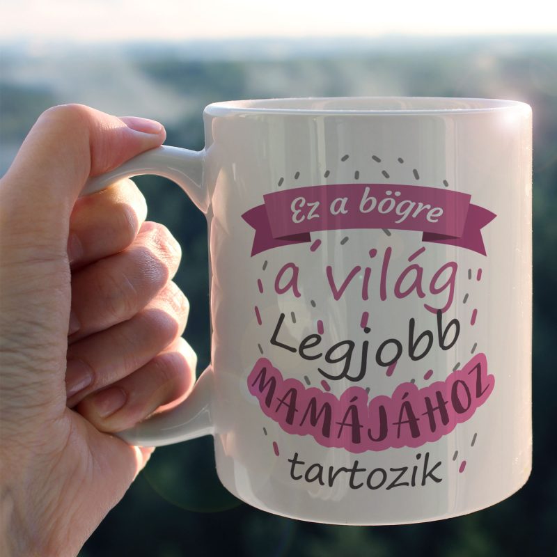 A világ legjobb mamája - fényképpel Lovenir.hu
