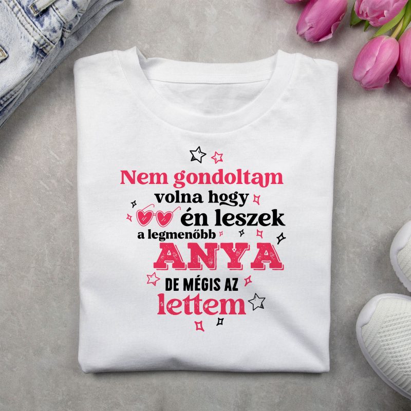 A legmenőbb anya póló Lovenir.hu