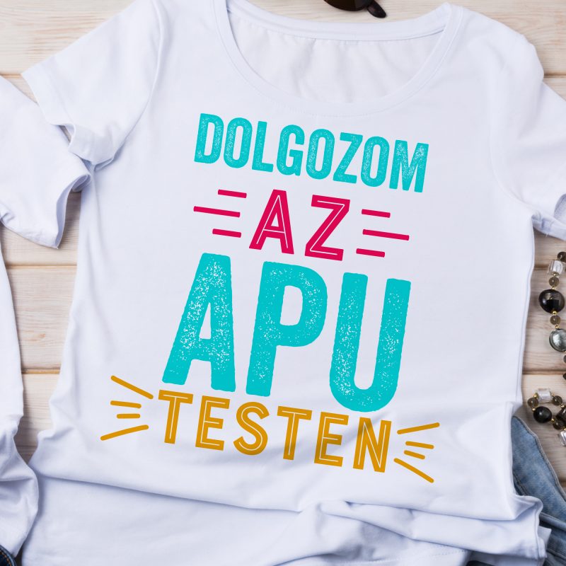 Dolgozom az apu testen póló Lovenir.hu