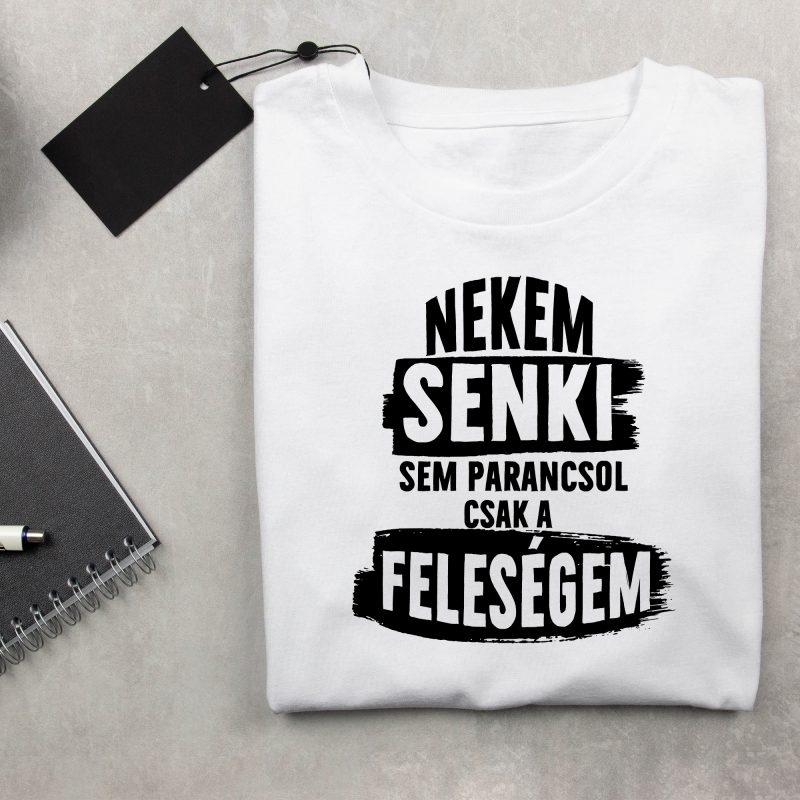Nekem senki sem parancsol póló Lovenir.hu