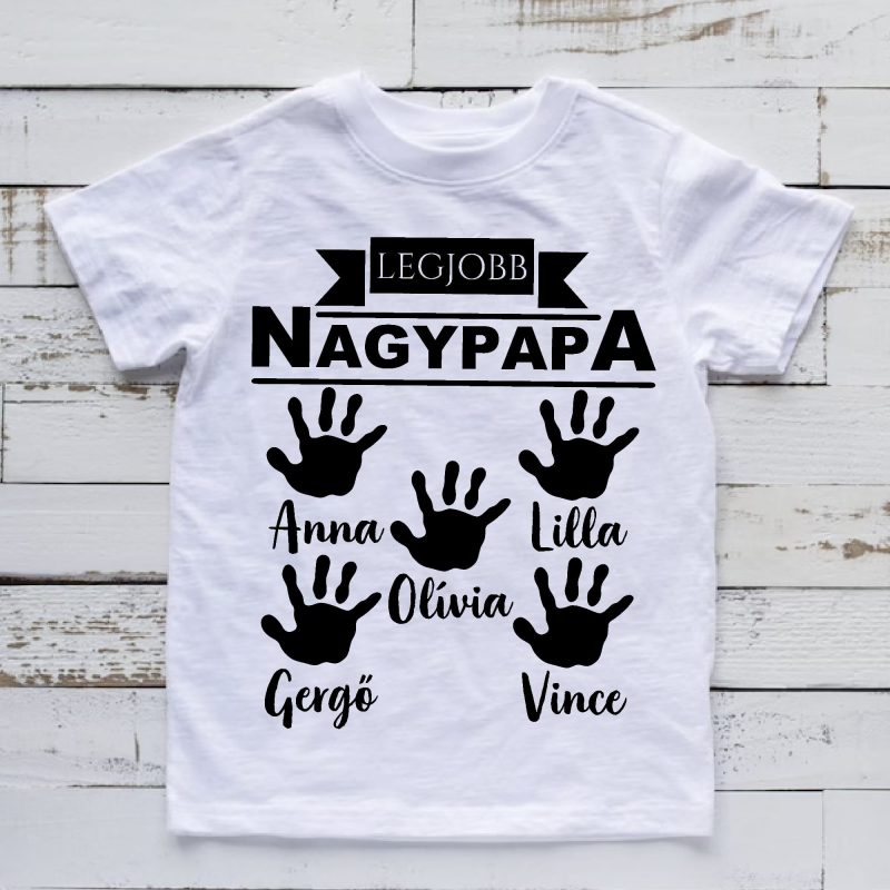 Legjobb nagypapa póló - 5 kéznyommal, nevekkel Lovenir.hu