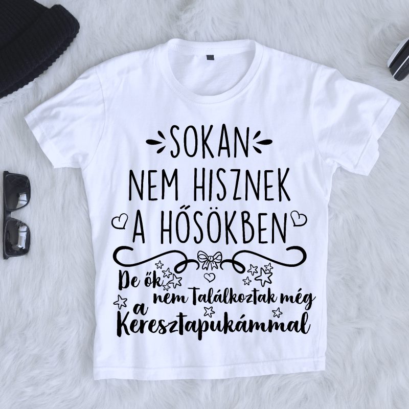 Sokan nem hisznek a hősökben gyerek póló Lovenir.hu
