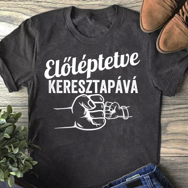 Előléptetve keresztapává férfi póló Lovenir.hu