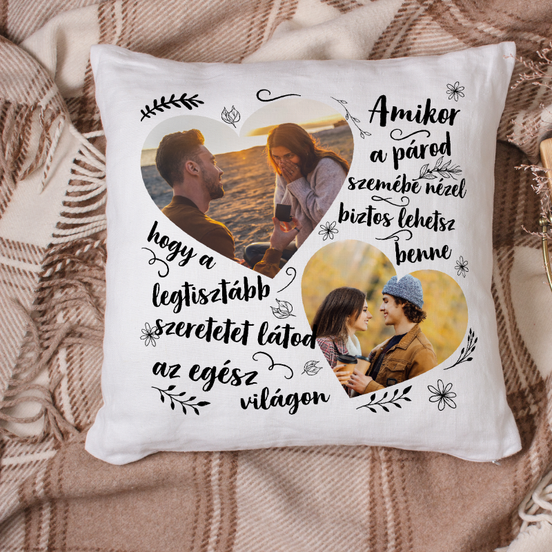 Amikor a párod szemébe nézel.... párna 2 képpel Lovenir.hu