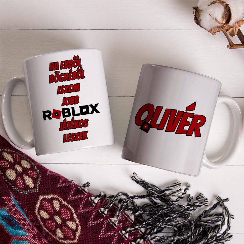 Ha ebből a bögréből iszom jobb roblox játékos leszek neves bögre Lovenir.hu