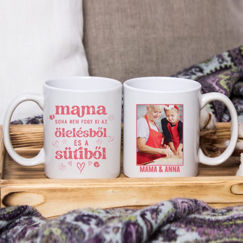 Mama soha nem fogy ki az ölelésből és a sütiből bögre Lovenir.hu