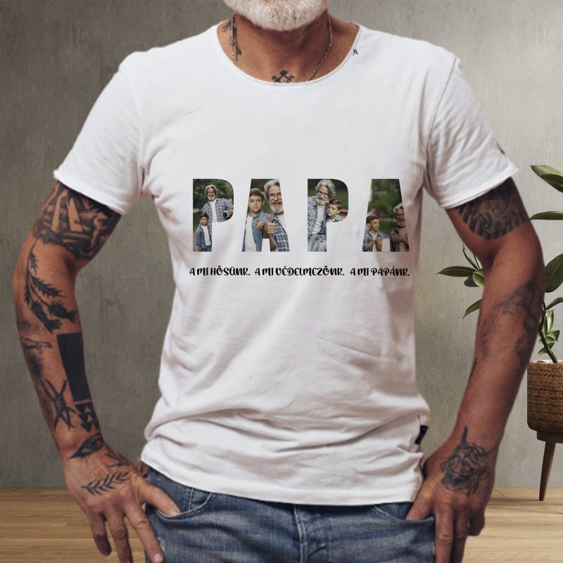 A mi hősünk Papa feliratú póló, 4 képpel Lovenir.hu